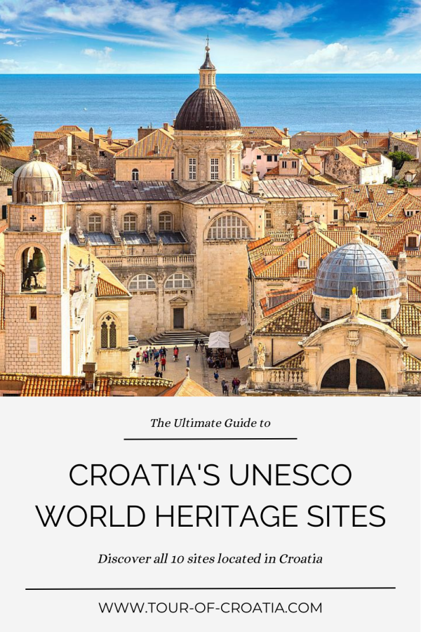 Croatia's UNESCO World Heritage sites